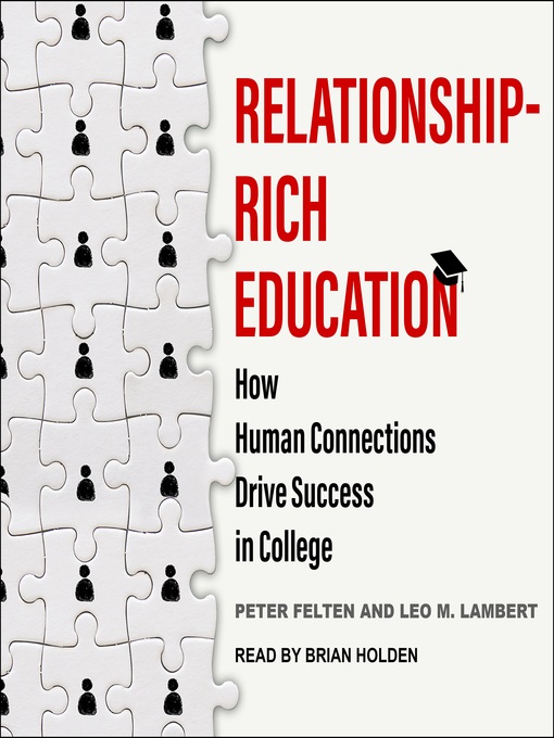 Title details for Relationship-Rich Education by Peter Felten - Available